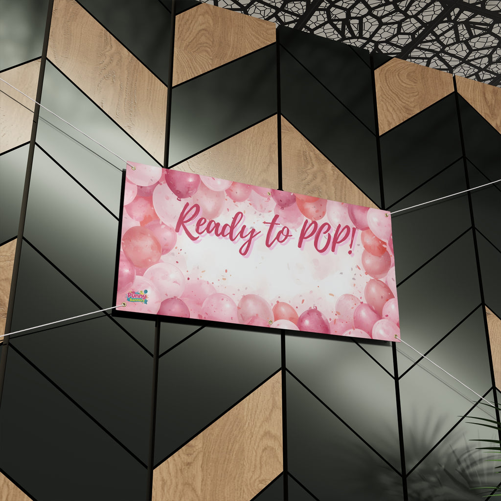Ready to POP Girl Baby Shower Banner! 🎈🤰