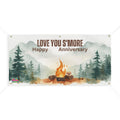 Love You SMore Happy Anniversary Personalized Banner! 🏕️🔥