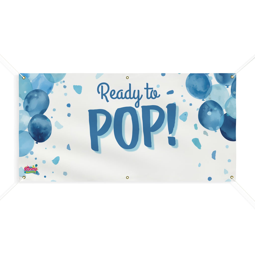 Ready to POP Boy Baby Shower Banner! 🎈🤰