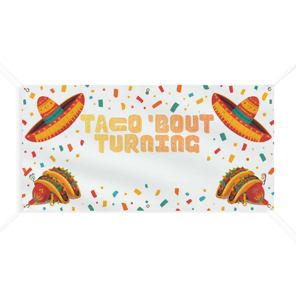 Taco Bout Turning Personalized Birthday Banner! 🌮🎉