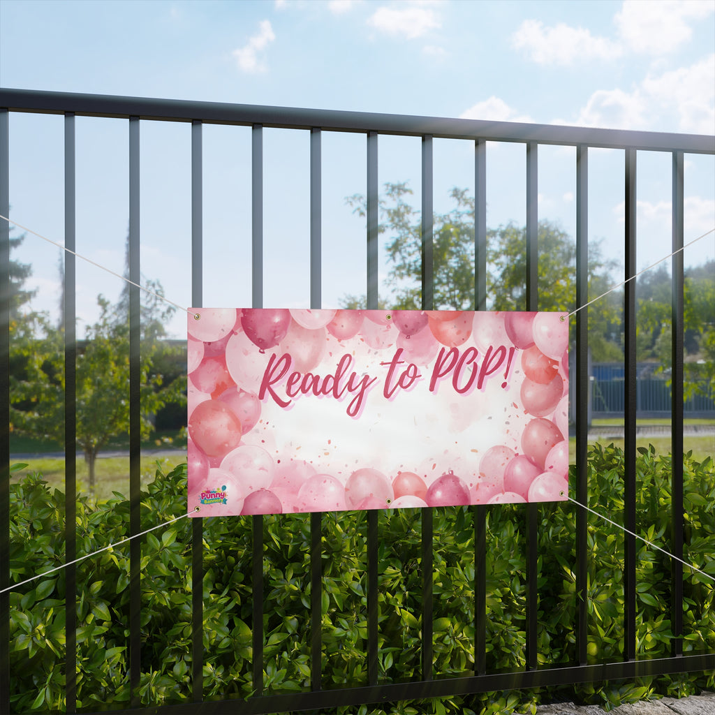 Ready to POP Girl Baby Shower Banner! 🎈🤰