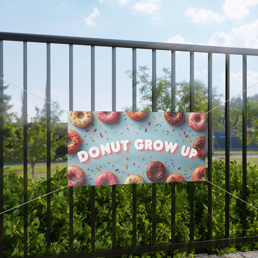 Donut Grow Up Banner – Funny Donut Party Decor