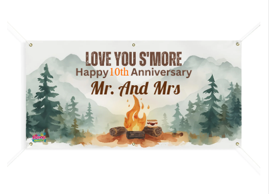 Love You SMore Happy Anniversary Personalized Banner! 🏕️🔥